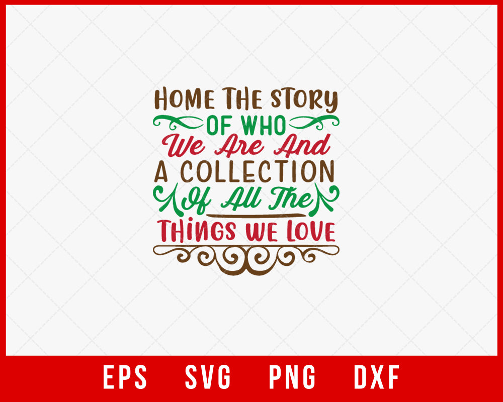 Home The Story of Who We Are Christmas Fest SVG Cut File for Cricut and Silhouette