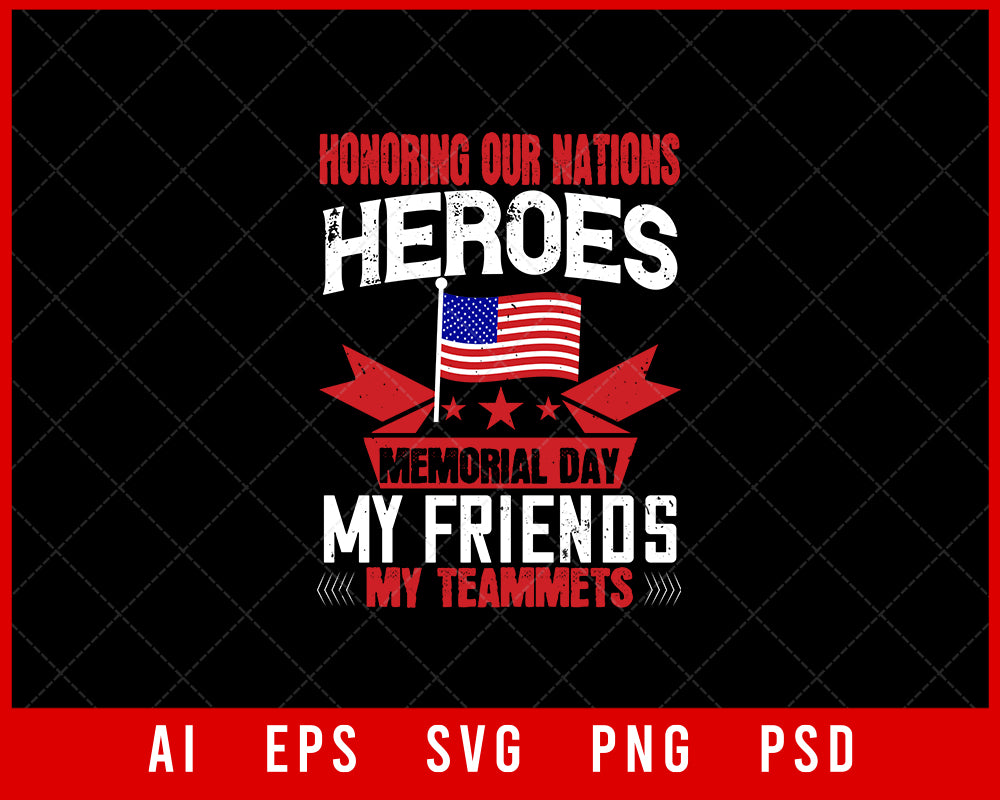 Honoring Our Nations Heroes Memorial Day Editable T-shirt Design Digital Download File