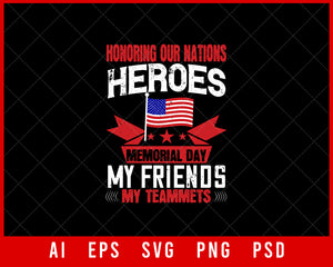 Honoring Our Nations Heroes Memorial Day Editable T-shirt Design Digital Download File