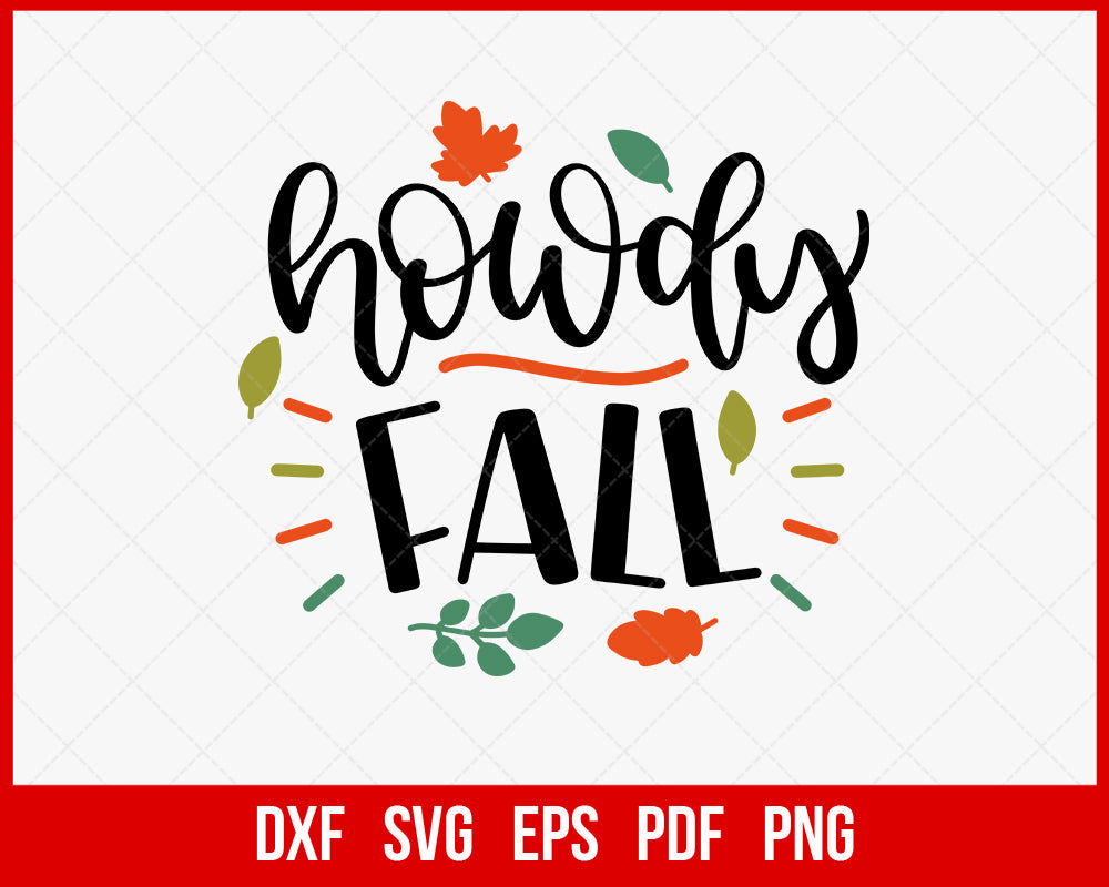 Howdy Fall Season October Funny Halloween SVG Cutting File Digital Download