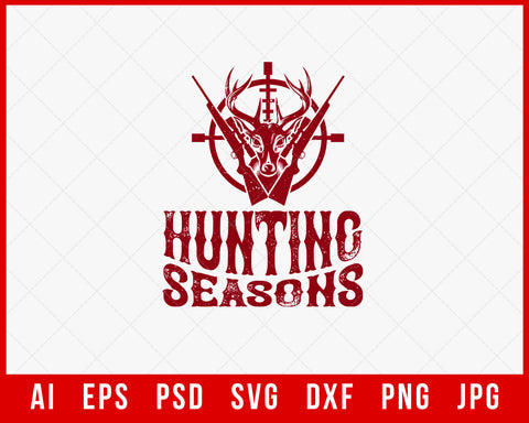 Hunting Seasons Funny Editable T-shirt Design Digital Download File