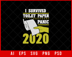 I Survived Toilet Paper Panic 2020 Coronavirus Editable T-shirt Design Digital Download File
