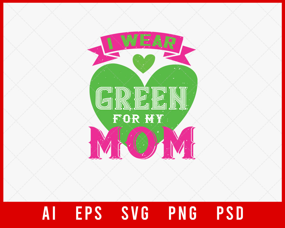 I Were Green for My Mom Mother’s Day Gift Editable T-shirt Design Ideas Digital Download File