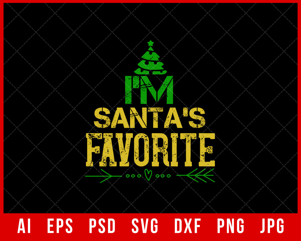 I’m Santa’s Favorite Christmas Gift for Family Editable T-shirt Design Digital Download File