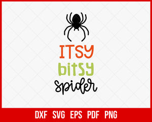Itsy Bitsy Spider Funny Halloween SVG Cutting File Digital Download