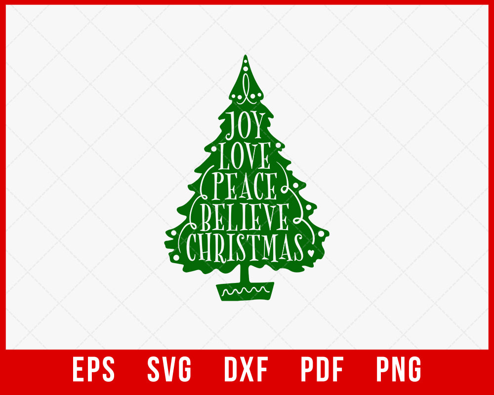 Joy Love Peace Believe Christmas SVG Cutting File Digital Download