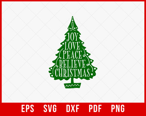 Joy Love Peace Believe Christmas SVG Cutting File Digital Download