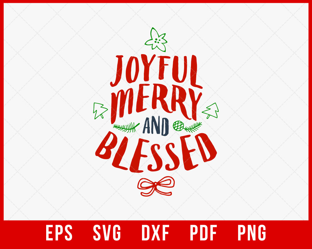 Joyful Merry and Blessed Funny Christmas SVG Cutting File Digital Download