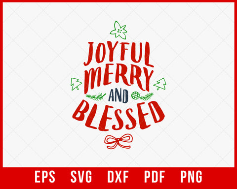 Joyful Merry and Blessed Funny Christmas SVG Cutting File Digital Download