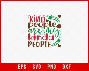 Kind People Is My Kinda People Merry Christmas SVG Cut File for Cricut and Silhouette