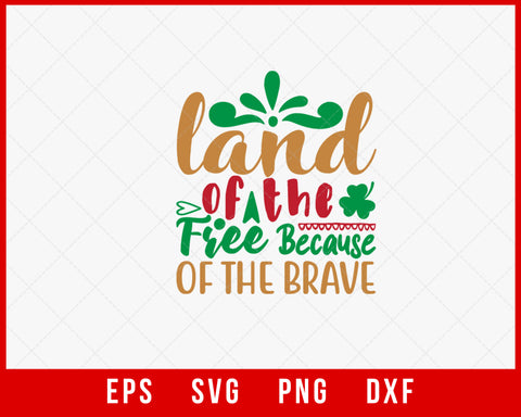 Land of the Free Because of The Brave Christmas Clipart SVG Cut File for Cricut and Silhouette