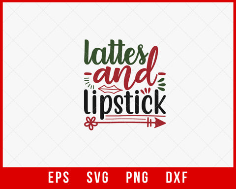 Lattes and Lipstick Funny Christmas Clipart SVG Cut File for Cricut and Silhouette
