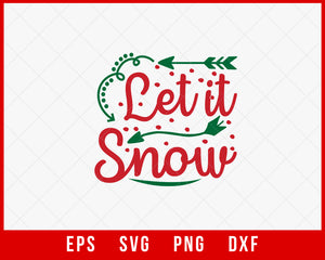 Let It Snow Ho Ho Ho Merry Christmas Holiday SVG Cut File for Cricut and Silhouette