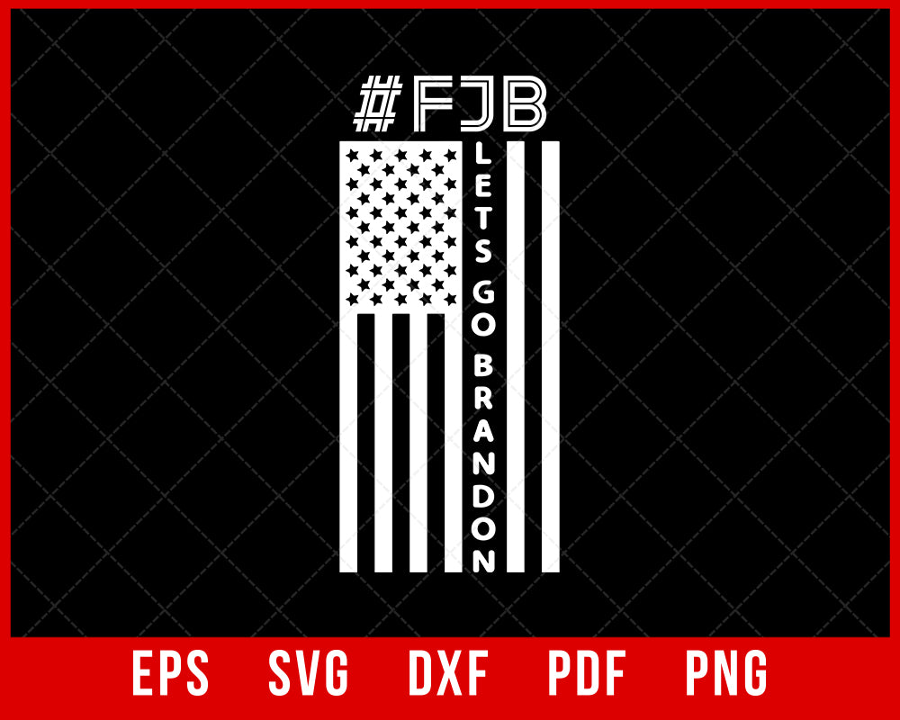 Let's go Brandon Chant Pro America T-Shirt Political SVG Cutting File Digital Download  