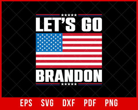 Let's Go Brandon Flag T-Shirt Politics SVG Cutting File Digital Download   