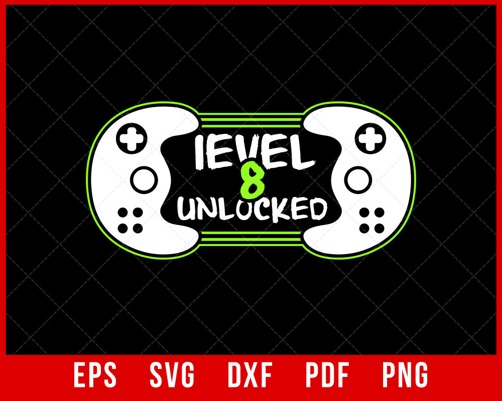 Level 8 Unlocked Video Game 8th Birthday Gamer Gift Boys T-Shirt Design Games SVG Cutting File Digital Download   
