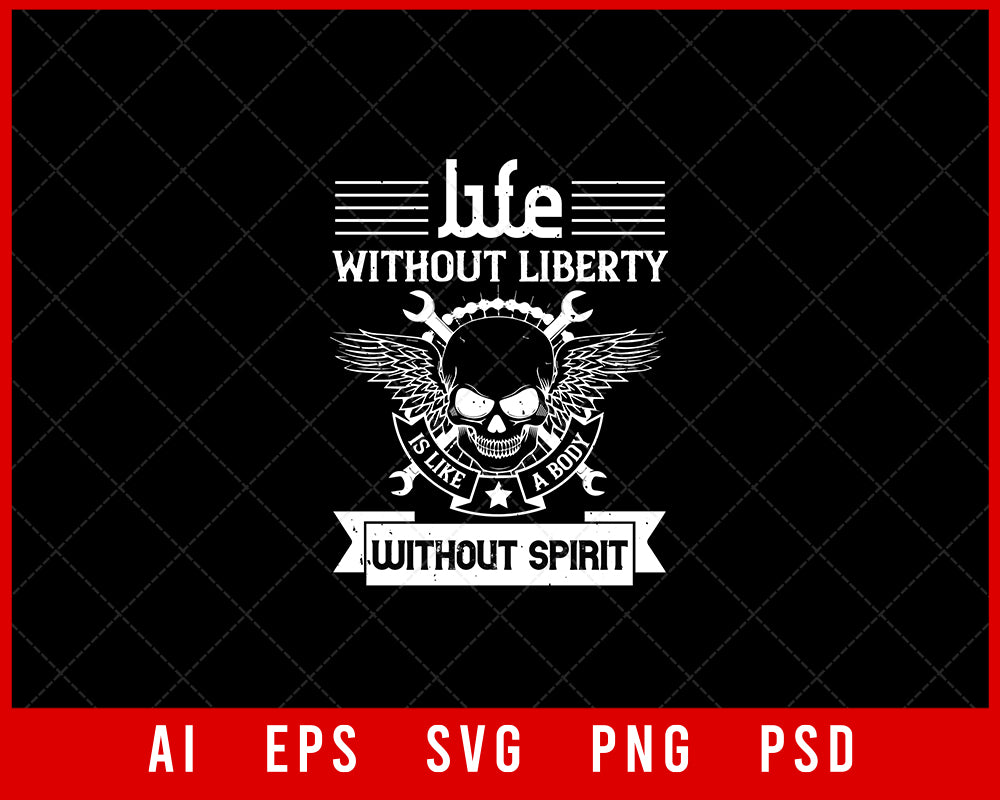 Life without Liberty Independence Day Editable T-shirt Design Digital Download File