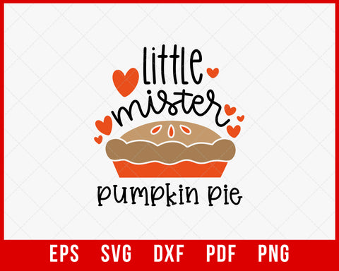 Little Mister Pumpkin Pie Funny Halloween SVG Cutting File Digital Download