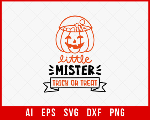 Little Mister Trick or Treat Funny Halloween SVG Cutting File Digital Download