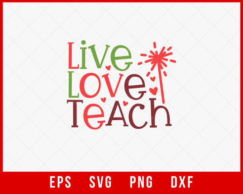 Live Love Teach Christmas Pajamas SVG Cut File for Cricut and Silhouette