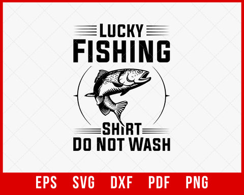 Lucky Fishing Shirt Do Not Wash Funny Angler And Fish Ladies