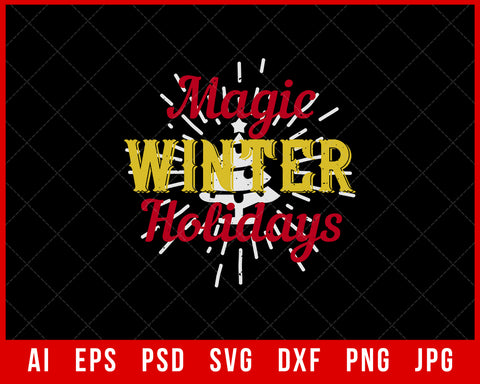 Magic Winter Holidays Christmas Editable T-shirt Design Digital Download File