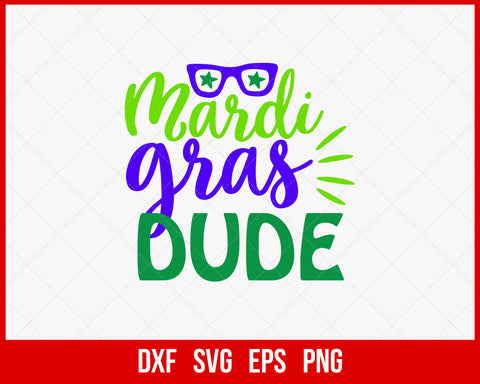Mardi Gras Dude Fat Tuesday Carnival SVG Cut File for Cricut and Silhouette