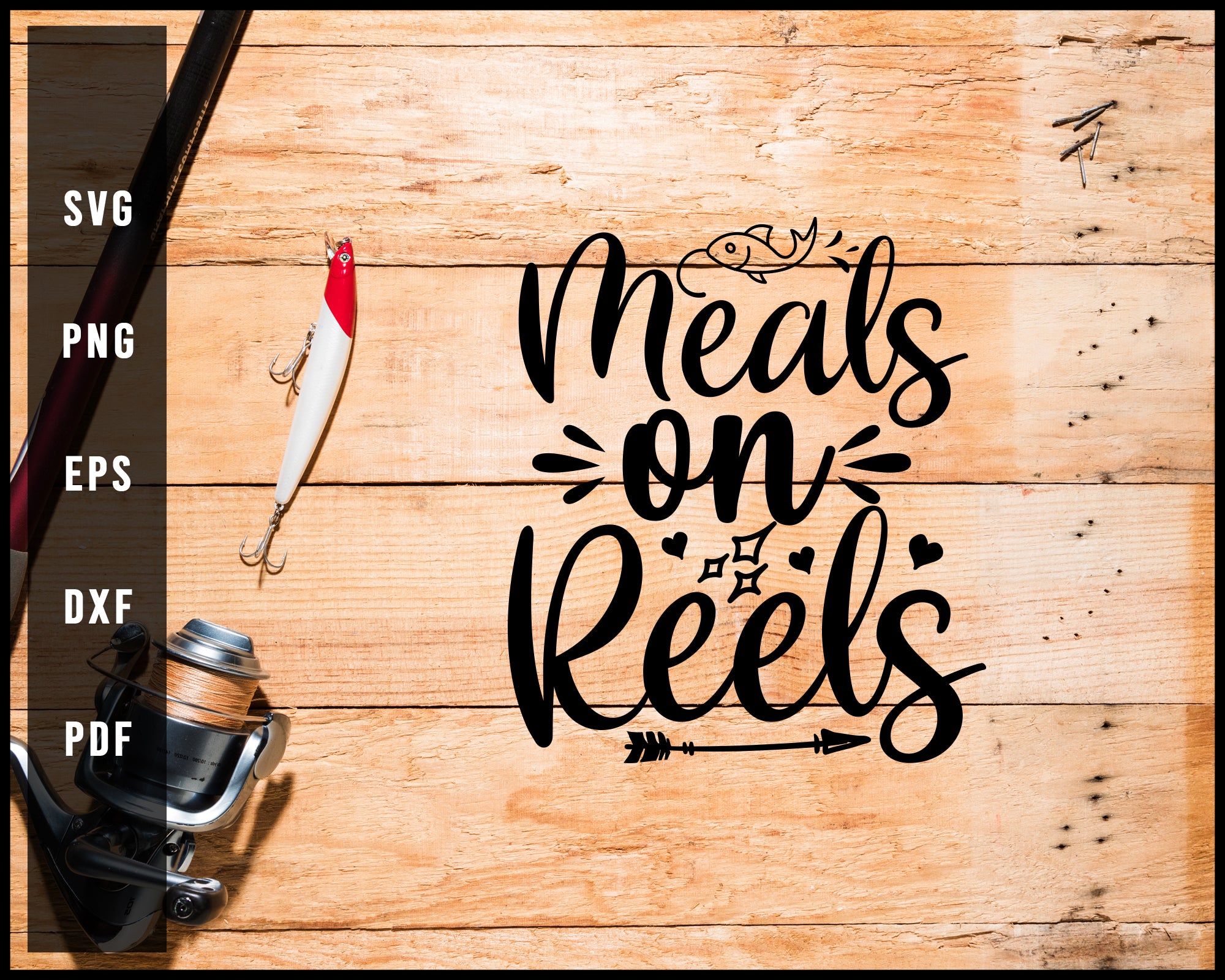 Meals On Reels Fishing Cut File For Cricut Silhouette svg png Printable Files