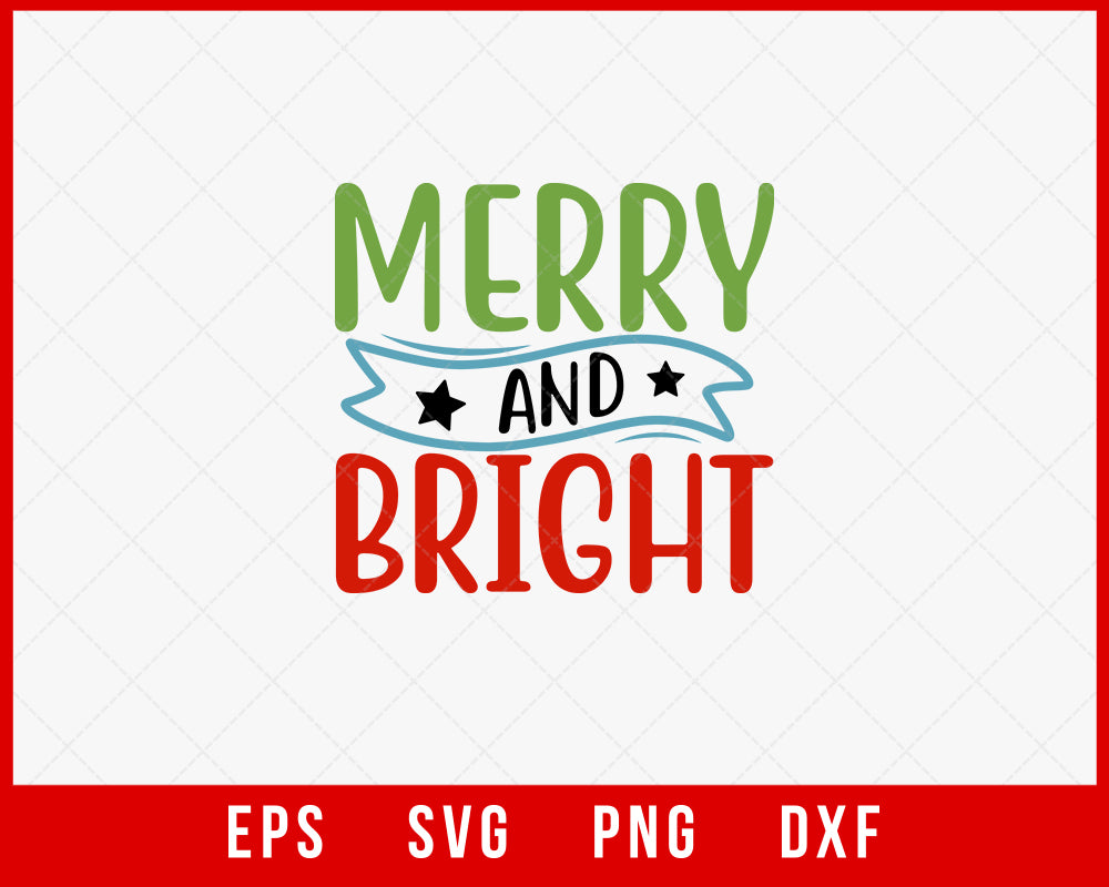 Merry and Bright Funny Christmas SVG Cut File for Cricut and Silhouette Digital Download