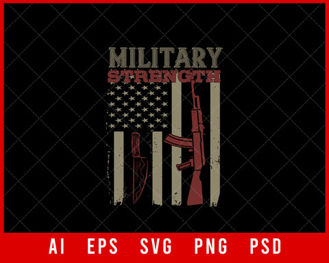 Military Strength Editable T-shirt Design Digital Download File