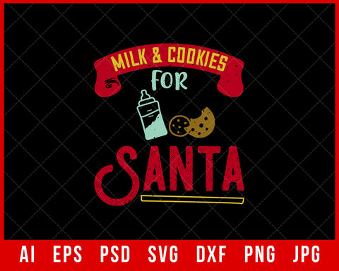 Milk & Cookies for Santa Funny Christmas Editable T-shirt Design Digital Download File