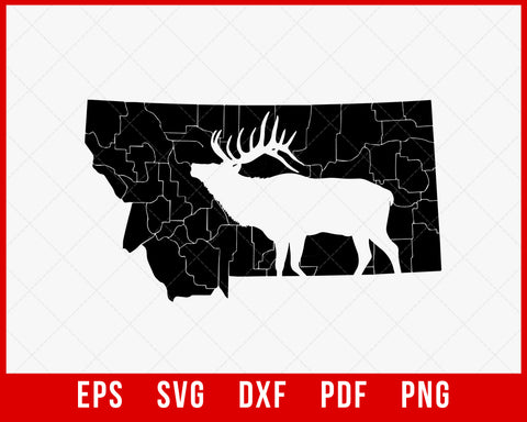 Montana Elk Hunter Gift SVG Cutting File Instant Download