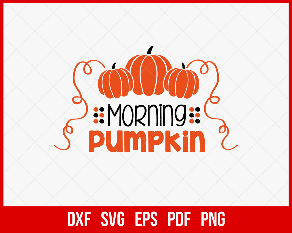 Morning Pumpkin Nightmare Funny Halloween SVG Cutting File Digital Download