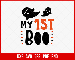 My 1st Boo October Birthday Party Funny Halloween SVG Cutting File Digital Download