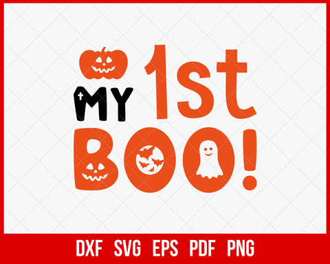 My 1st Boo October Birthday Funny Halloween SVG Cutting File Digital Download