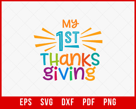 My 1st Thanksgiving Birthday Party SVG Cutting File Digital Download