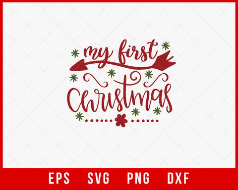 My First Christmas Birthday Gift SVG Cut File for Cricut and Silhouette