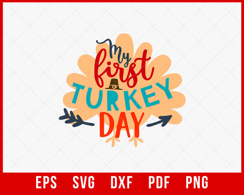 My First Turkey Day Funny Thanksgiving SVG Cutting File Digital Download