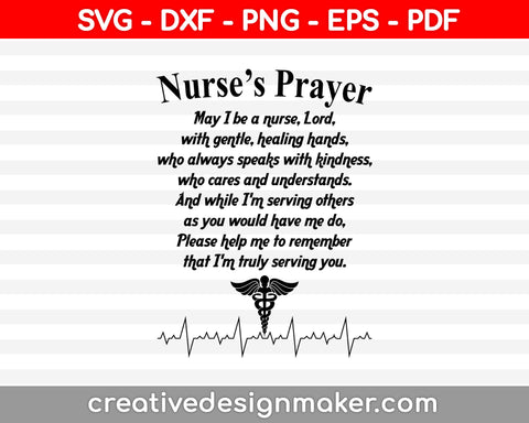 Nurse’s Prayer Svg Dxf Png Eps Pdf Printable Files