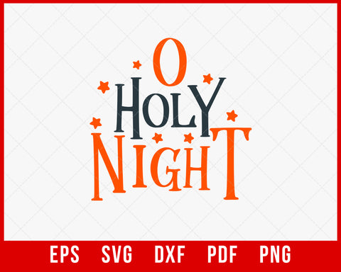 O Holy Night Funny Santa's Hat Christmas Pajamas SVG Cutting File Digital Download