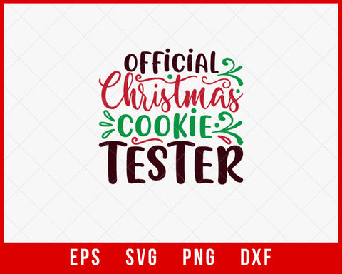 Official Christmas Cookie Tester Holly Wreath SVG Cut File for Cricut and Silhouette