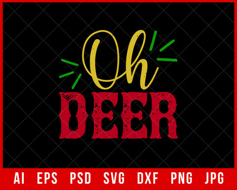 Oh Deer Santa’s Hat Christmas Editable T-shirt Design Digital Download File