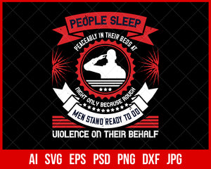 People Sleep Peaceably in Their Beds Veteran T-shirt Design Digital Download File
