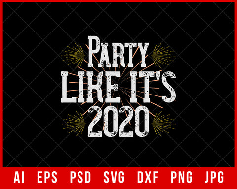 Party Like it’s 2021 Funny Christmas Editable T-shirt Design Digital Download File