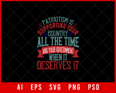 Patriotism Is Supporting Your Country Memorial Day Editable T-shirt Design Digital Download File