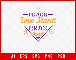 Peace Love Mardi Gras Fat Tuesday Editable T-shirt Design Digital Download File