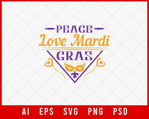 Peace Love Mardi Gras Fat Tuesday Editable T-shirt Design Digital Download File