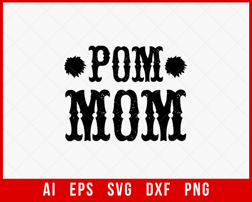 Pom Mom Mother’s Day SVG Cut File for Cricut Silhouette Digital Download