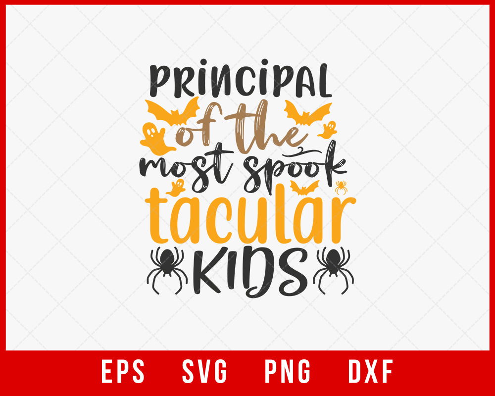 Principal of The Most Spooktacular Kids Funny Halloween SVG Cutting File Digital Download