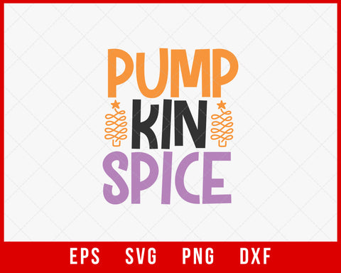 Pumpkin Spice Funny Halloween SVG Cutting File Digital Download